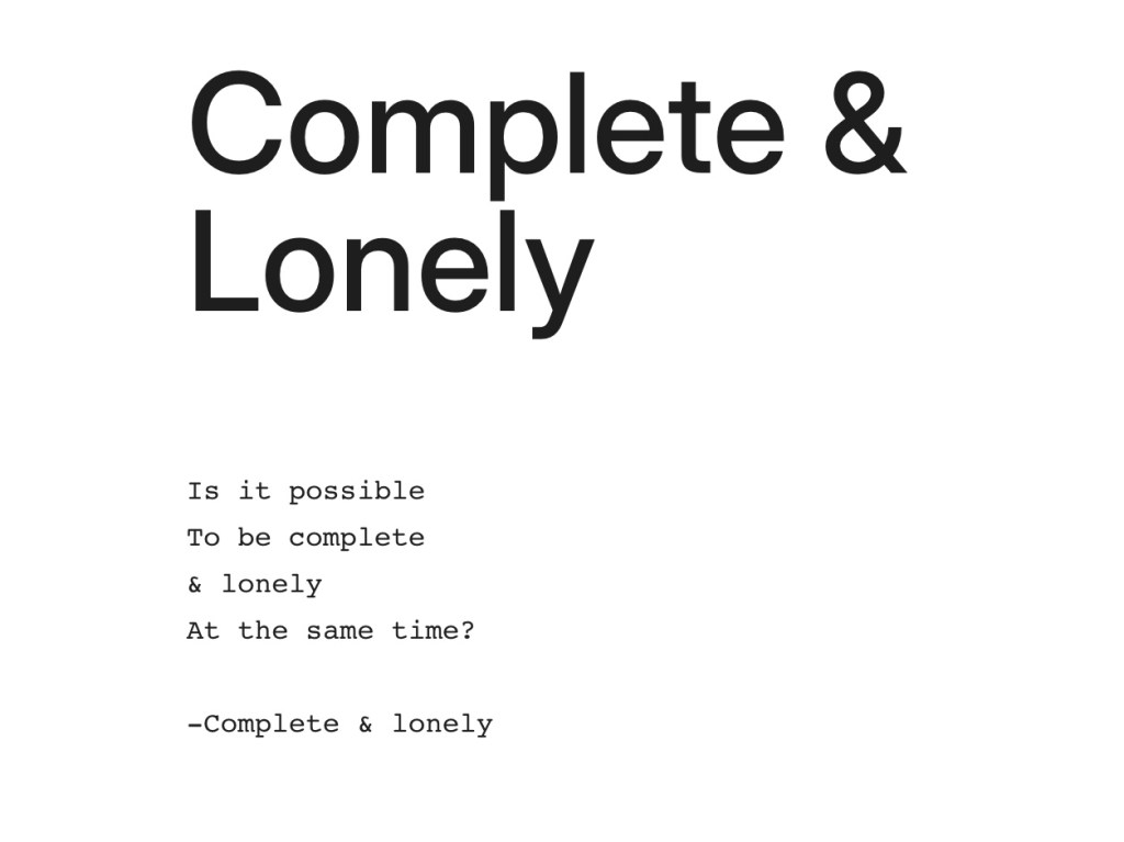 Complete & Lonely